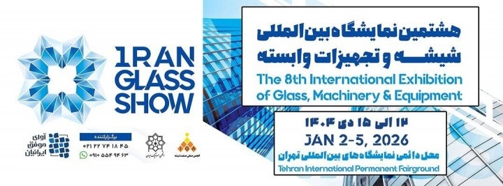 The 8th International Exhibition of Glass , Machinery and Equipment